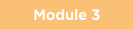 Module 3