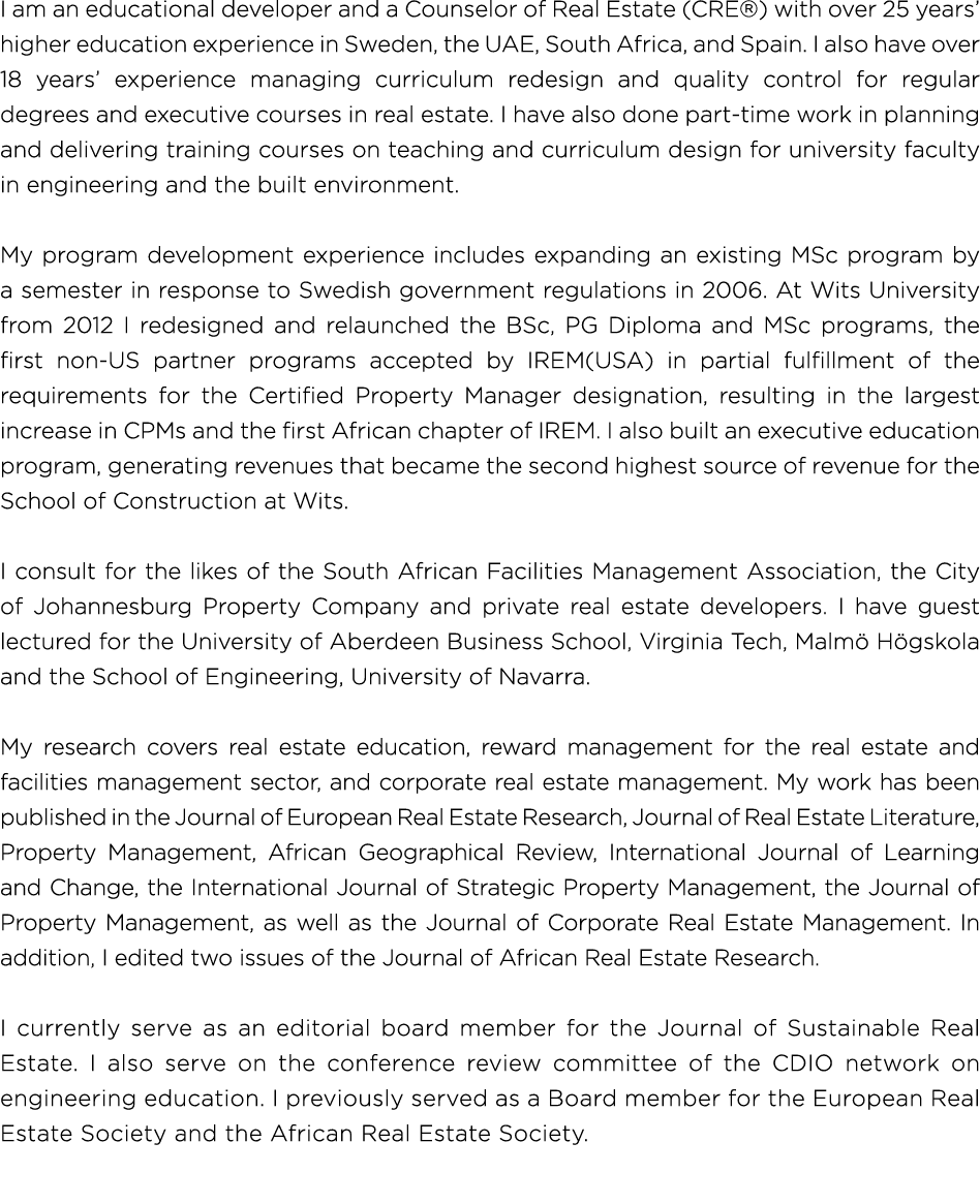 I am an educational developer and a Counselor of Real Estate (CRE®️) with over 25 years’ higher education experience ...